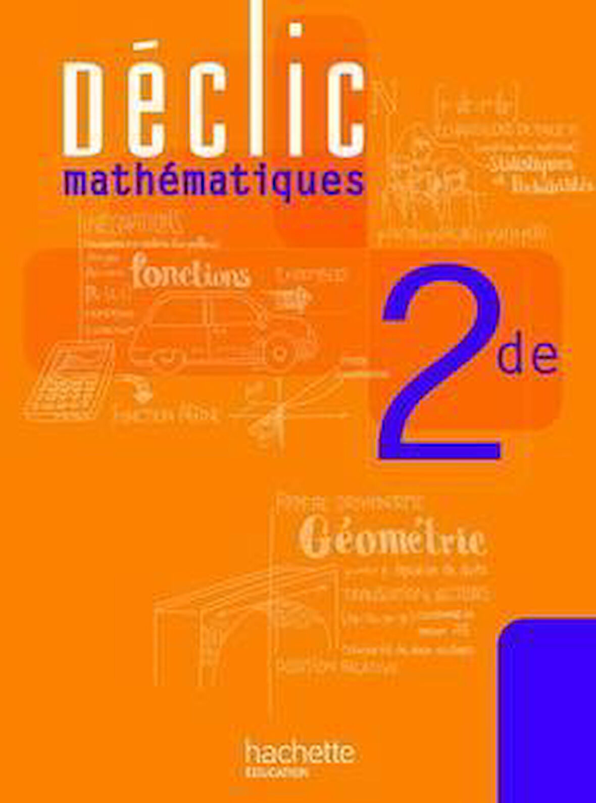 Mathématiques 2de Livre de Lélève - J.P.Beltramone