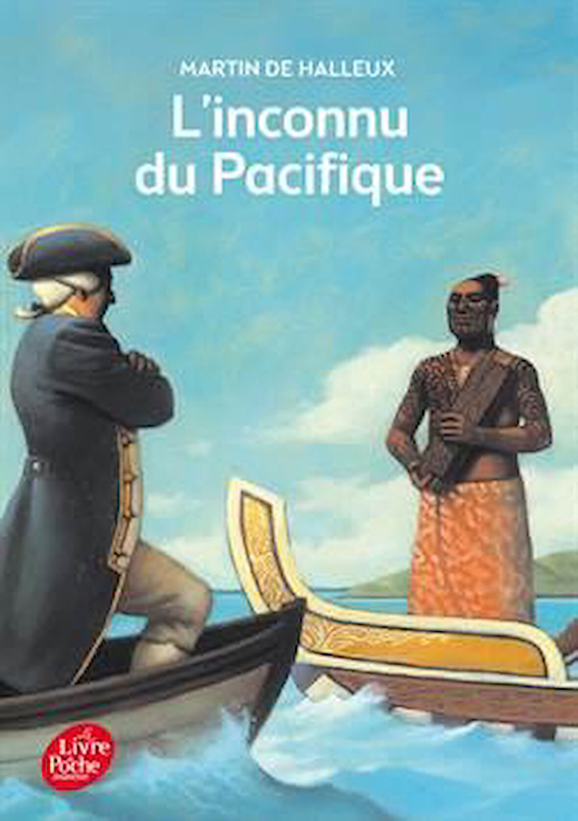 L'inconnu Du Pacifique - L'extraordinaire Voyage Du Capitaine Cook - Martin de Halleux