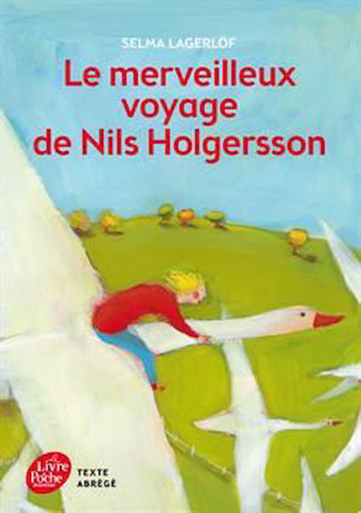 La Merveilleux Voyage De Nils Holgerson - Selma Lagerlöf