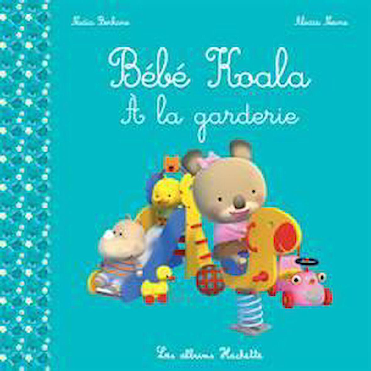 Bebe Koala a la garderie - Nadia Berkane