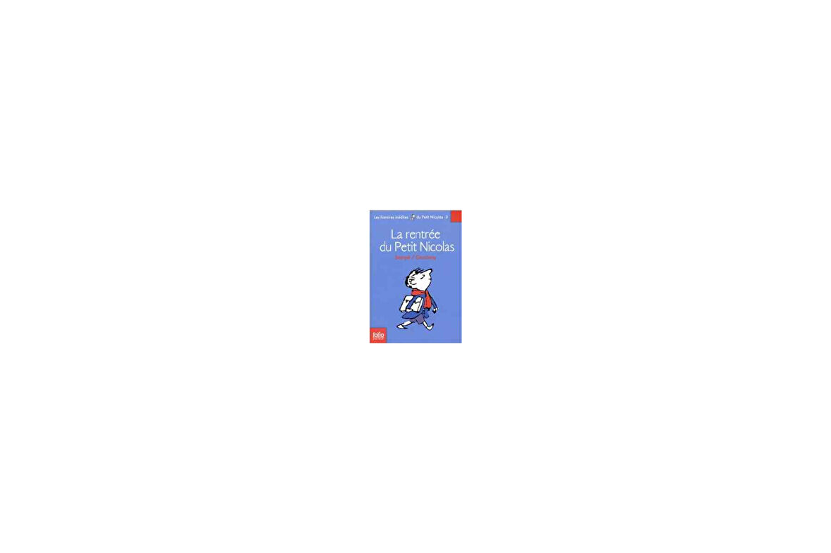 La Rentree Du Petit Nicholas - Rene Goscinny