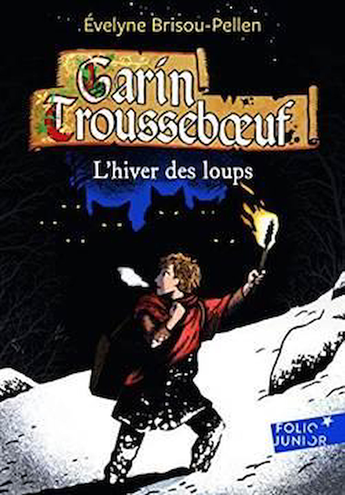 Garin Trousseboeuf 2: L'Hiver des loups - E. Brisou