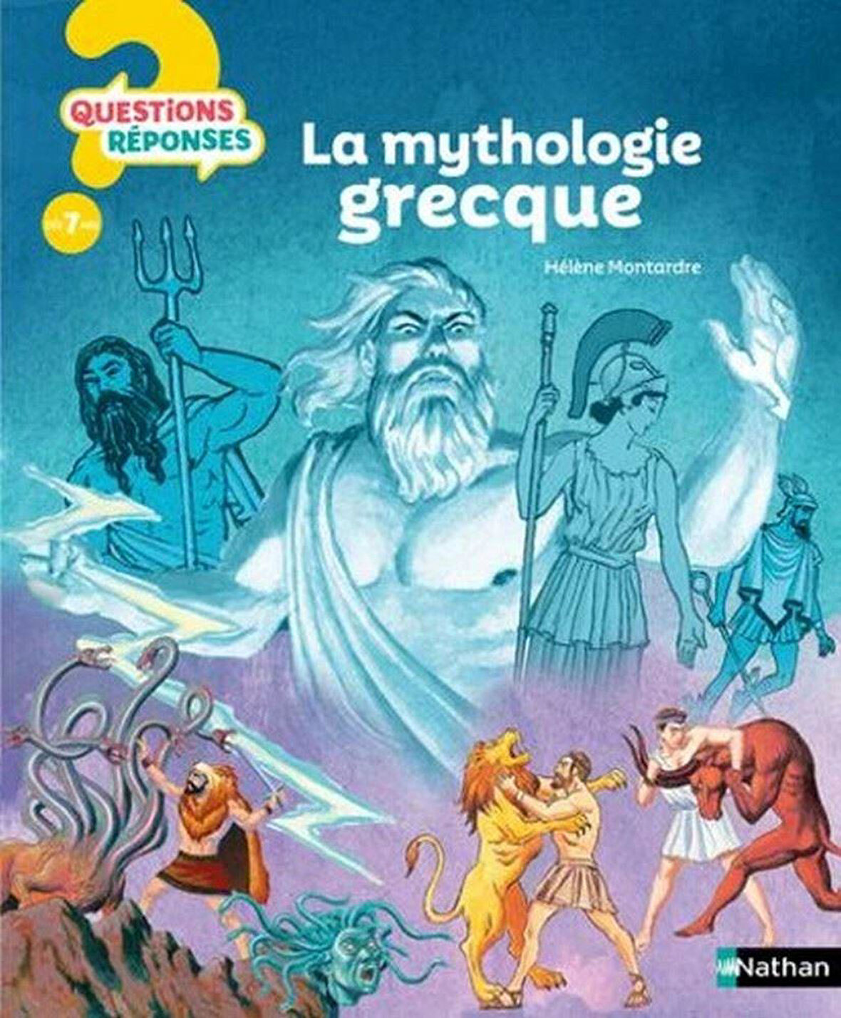 La mythologie grecque - Helene Montardre