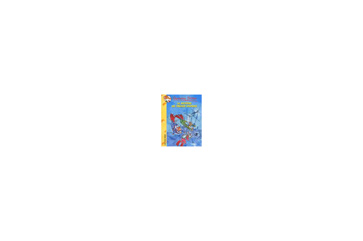 Le Mystére du Trésor Disparu - Geronimo Stilton