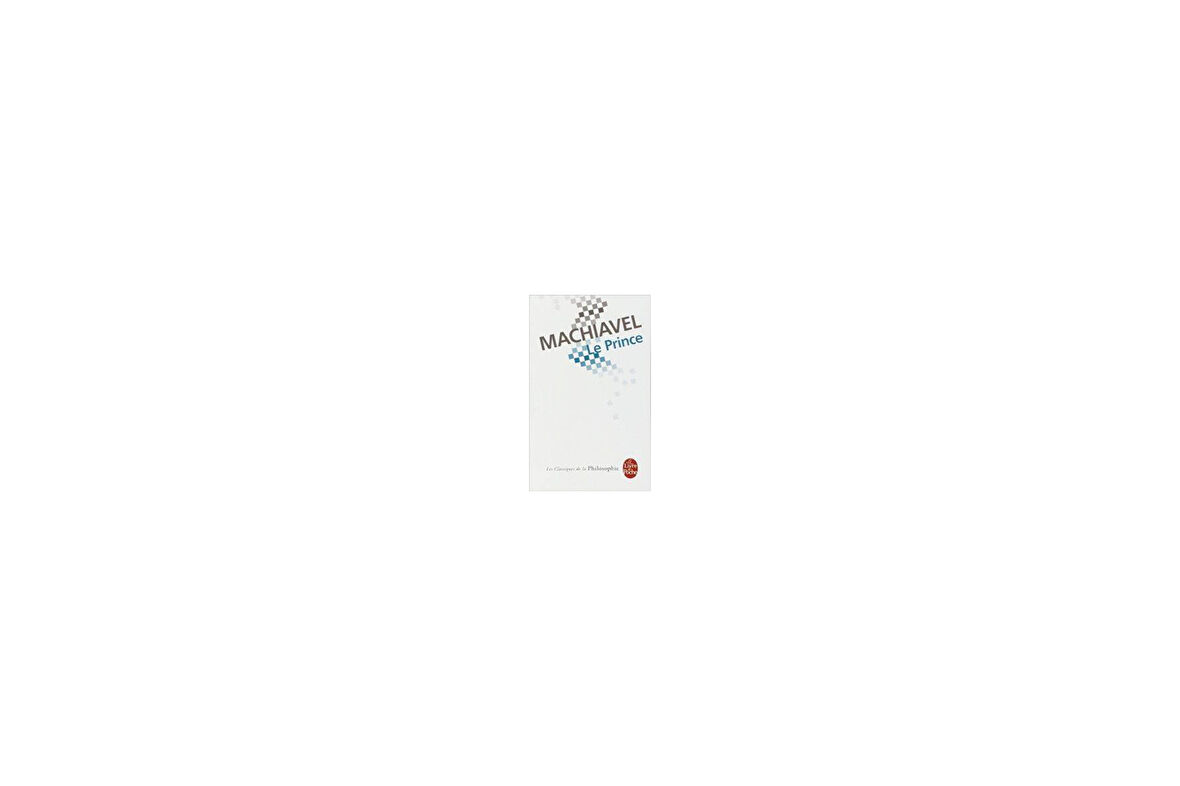 Le Prince - Nicolas Machiavel