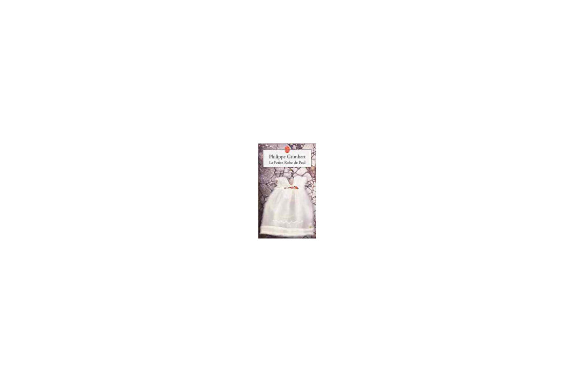 La Petite Robe de Paul - Phillippe Grimbert