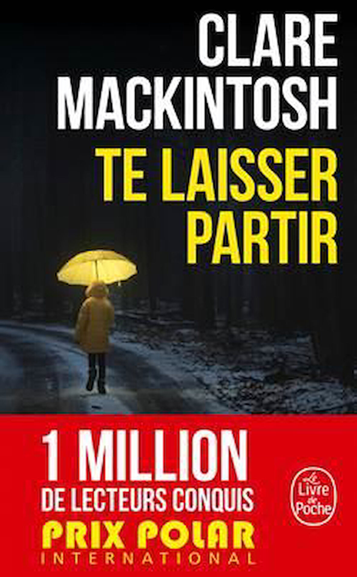 Te laisser partir - Clare Mackintosh