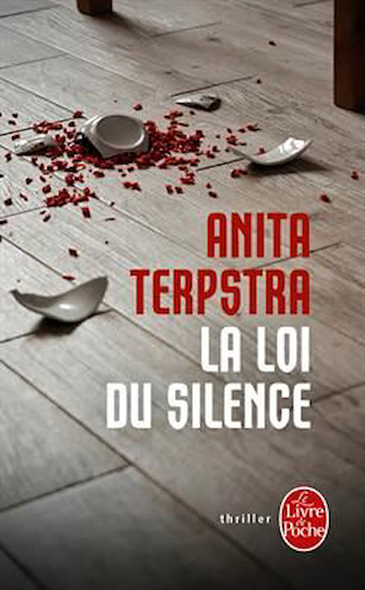 La loi du silence - Anita Terpstra