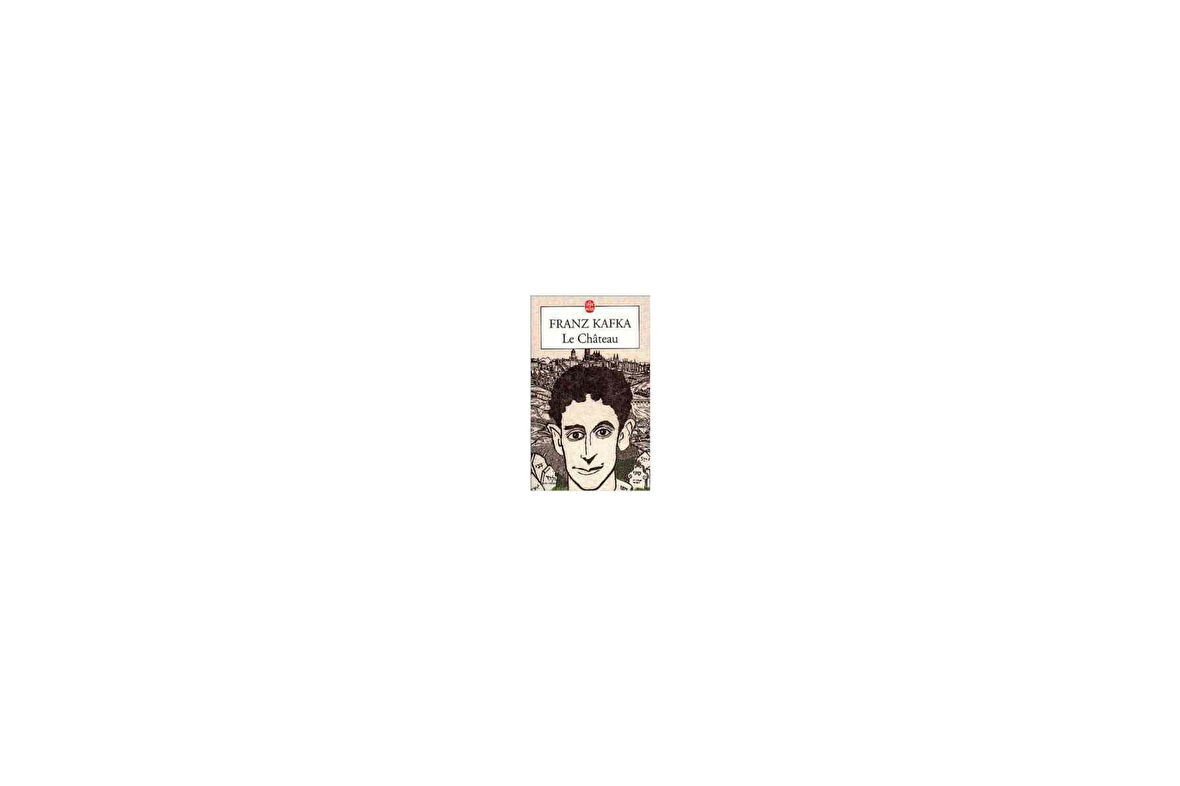 La Château - Franz Kafka