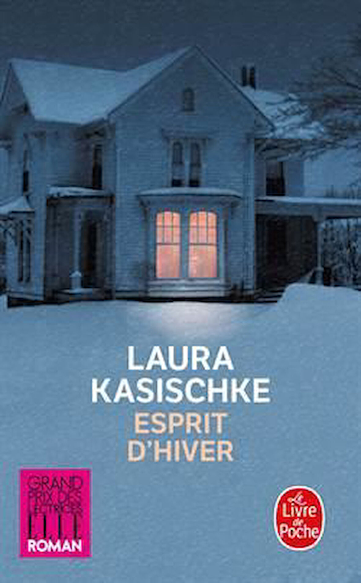 Esprit D'Hiver - Laura Kasischke