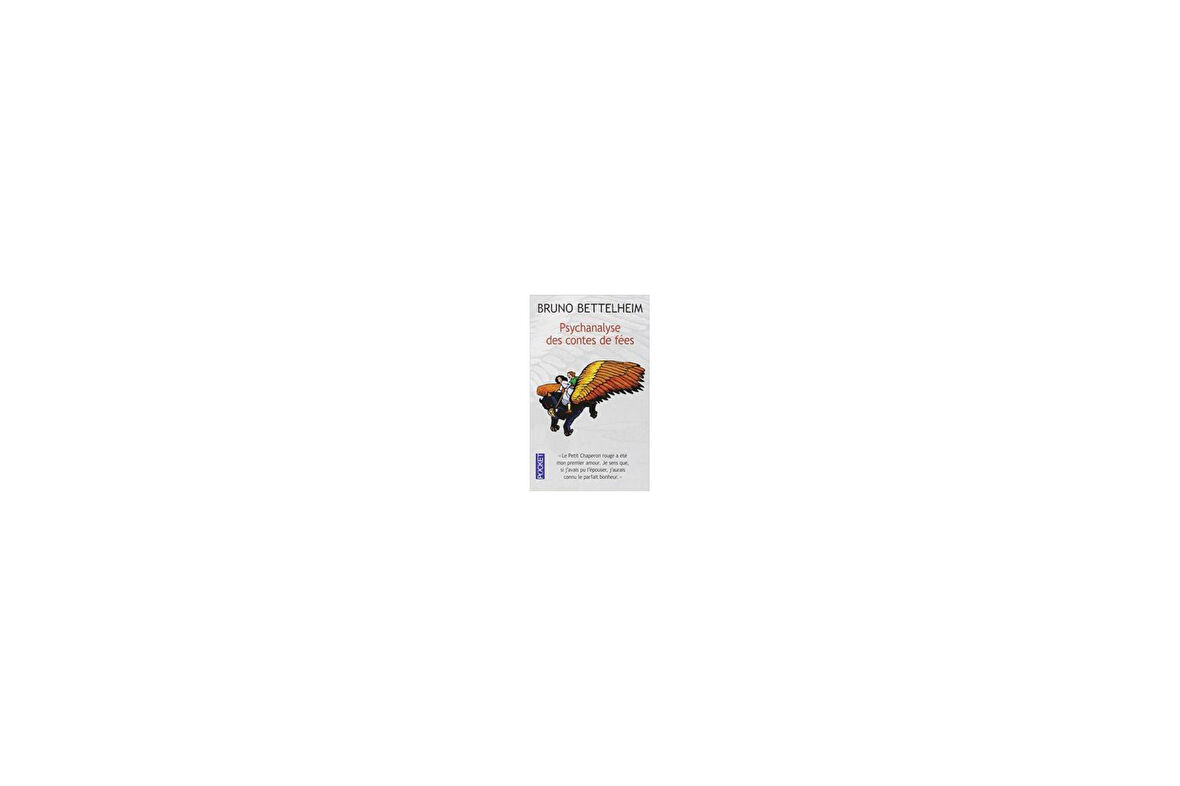 Psychanalyse des contes de fees - Bruno Bettelheim