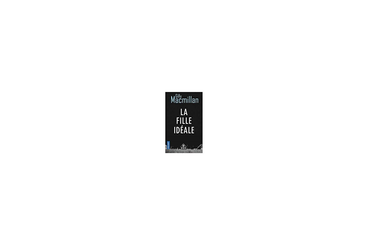 La Fille İdeale - Gilly Macmillan