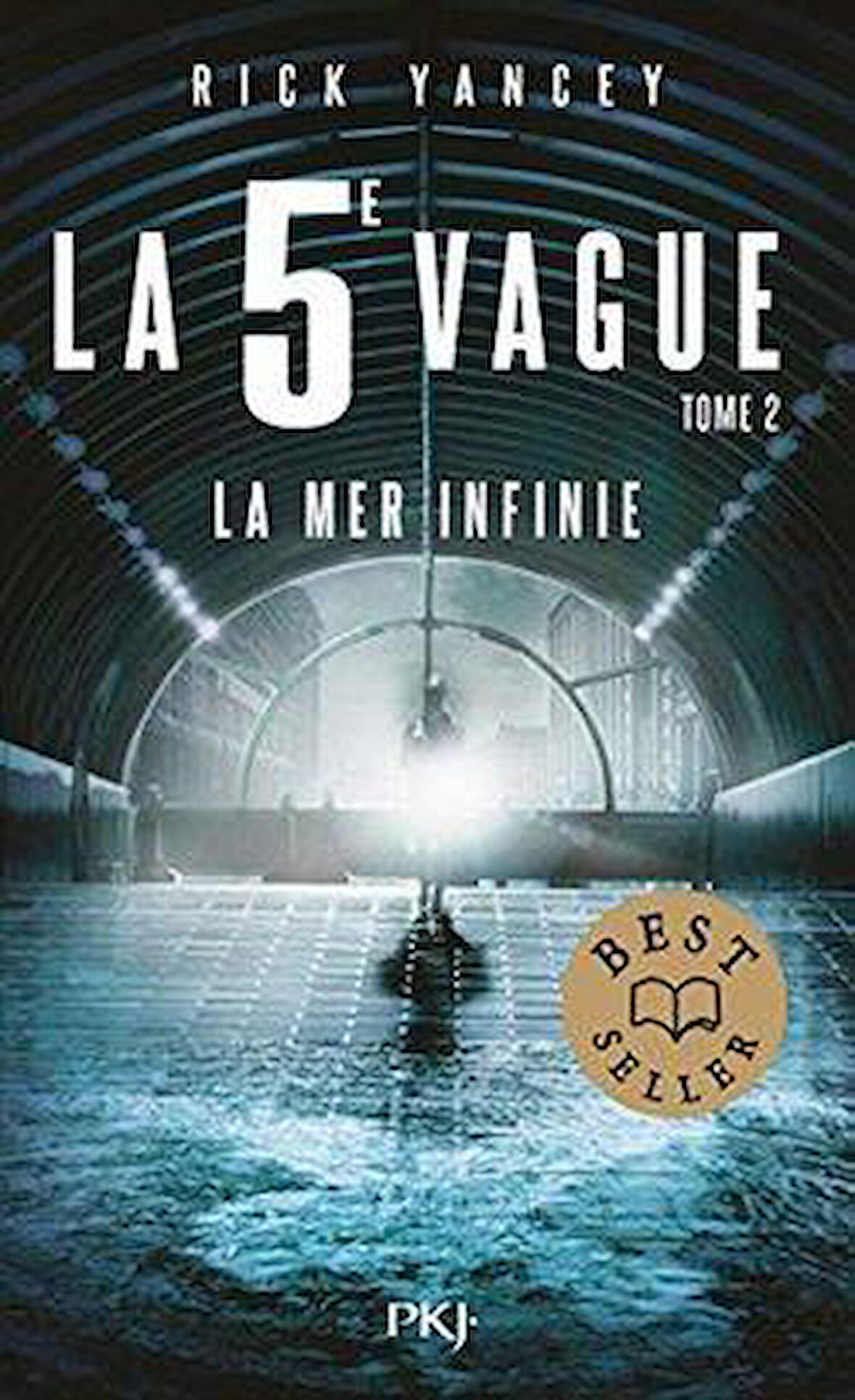 La 5E Vague Tome 2: La Mer İnfinie - Rick Yancey