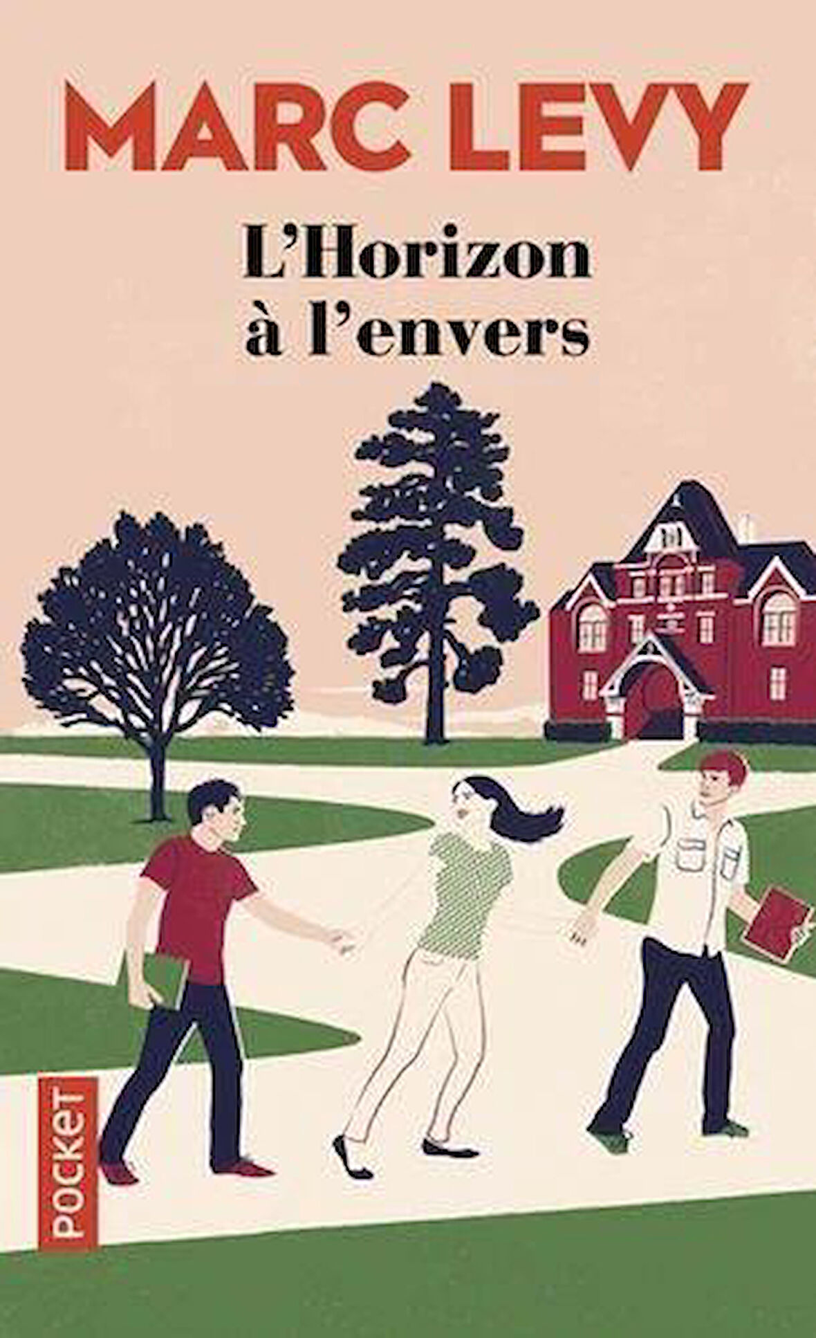 L'horizon à l'envers - Marc Levy
