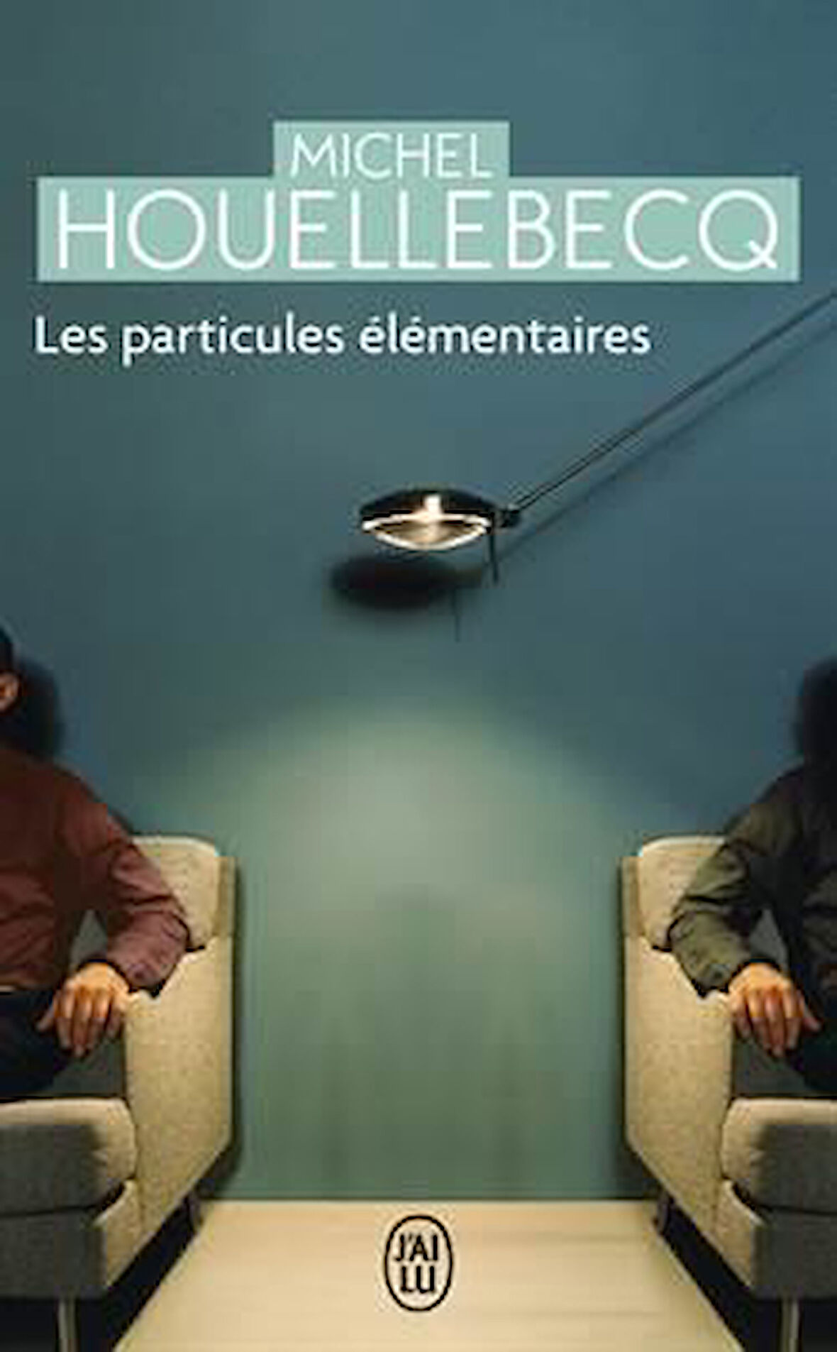 Les particules elementaires - Michel Houellebecq