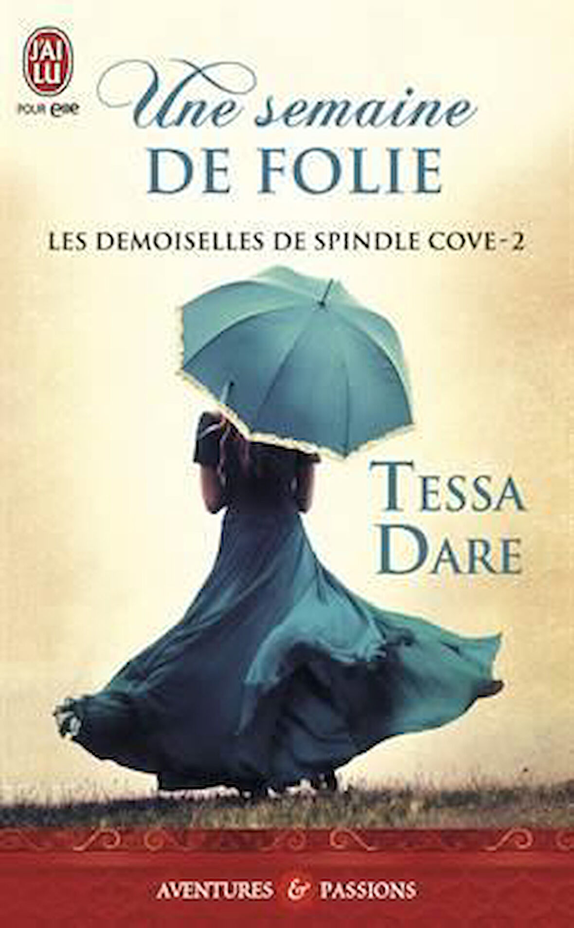 Un Semaine De Folie (Les Demoiselles De Spindle Cove 2) - Tessa Dare