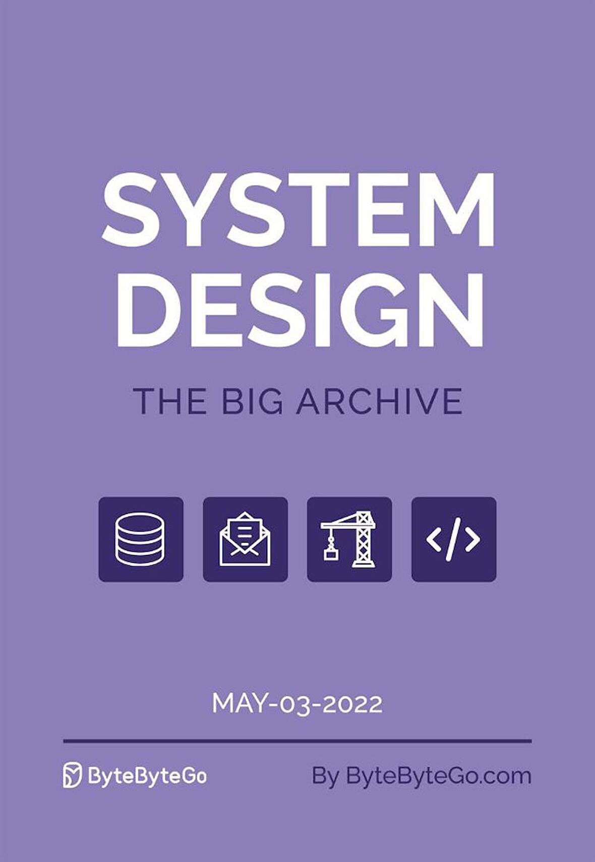 System Design The Big Archive ByteByteGo Alex Xu