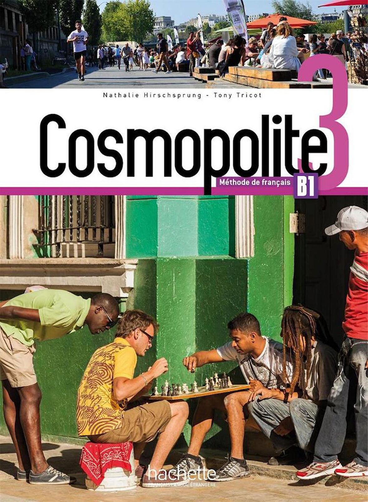 Cosmopolite 3 Livre de l'élève Methode de Français B1 + Cahier d'exercices + Corriges integres + Downloadable Audios-Videos