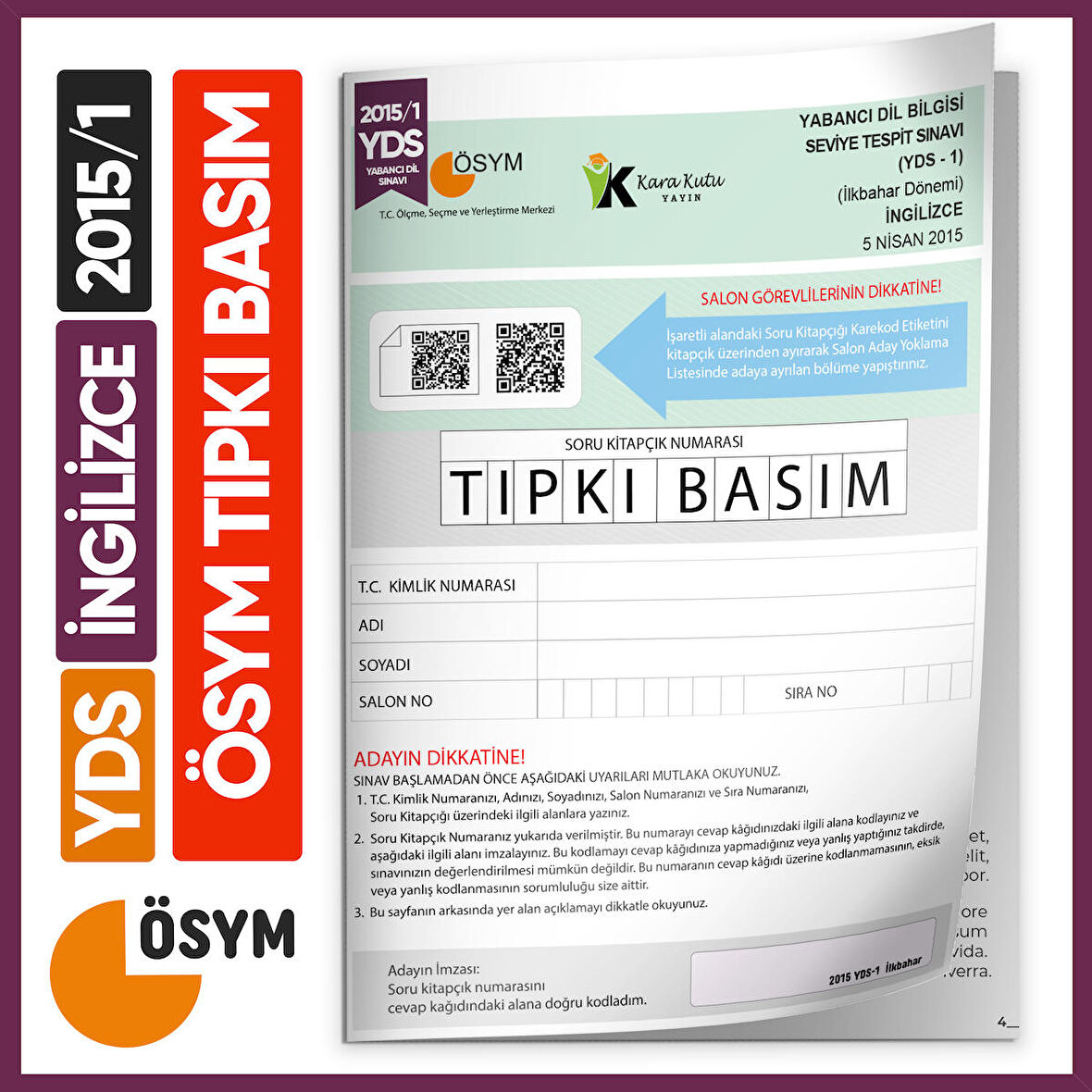 YDS 2015/1 ÖSYM Tıpkı Basım Çıkmış Soru Türkiye Geneli  Deneme Kitapçığı