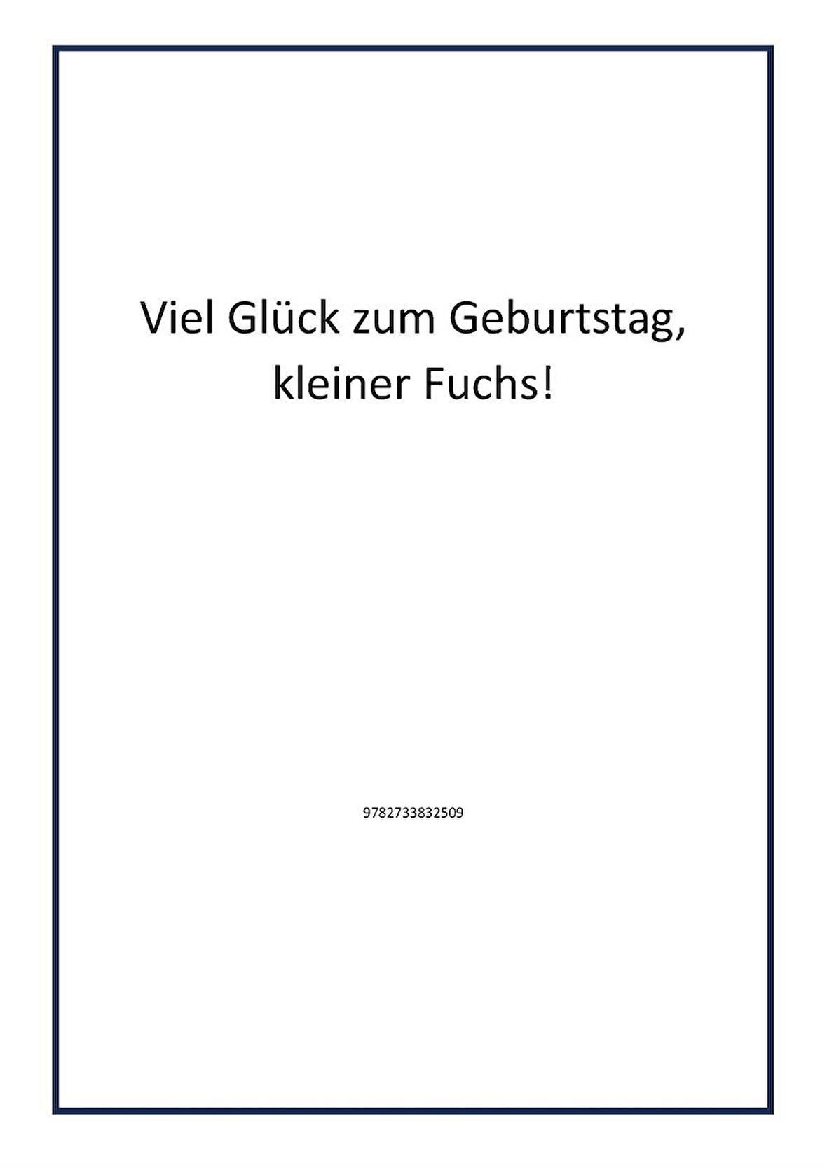 Viel Glück zum Geburtstag, kleiner Fuchs! - Author