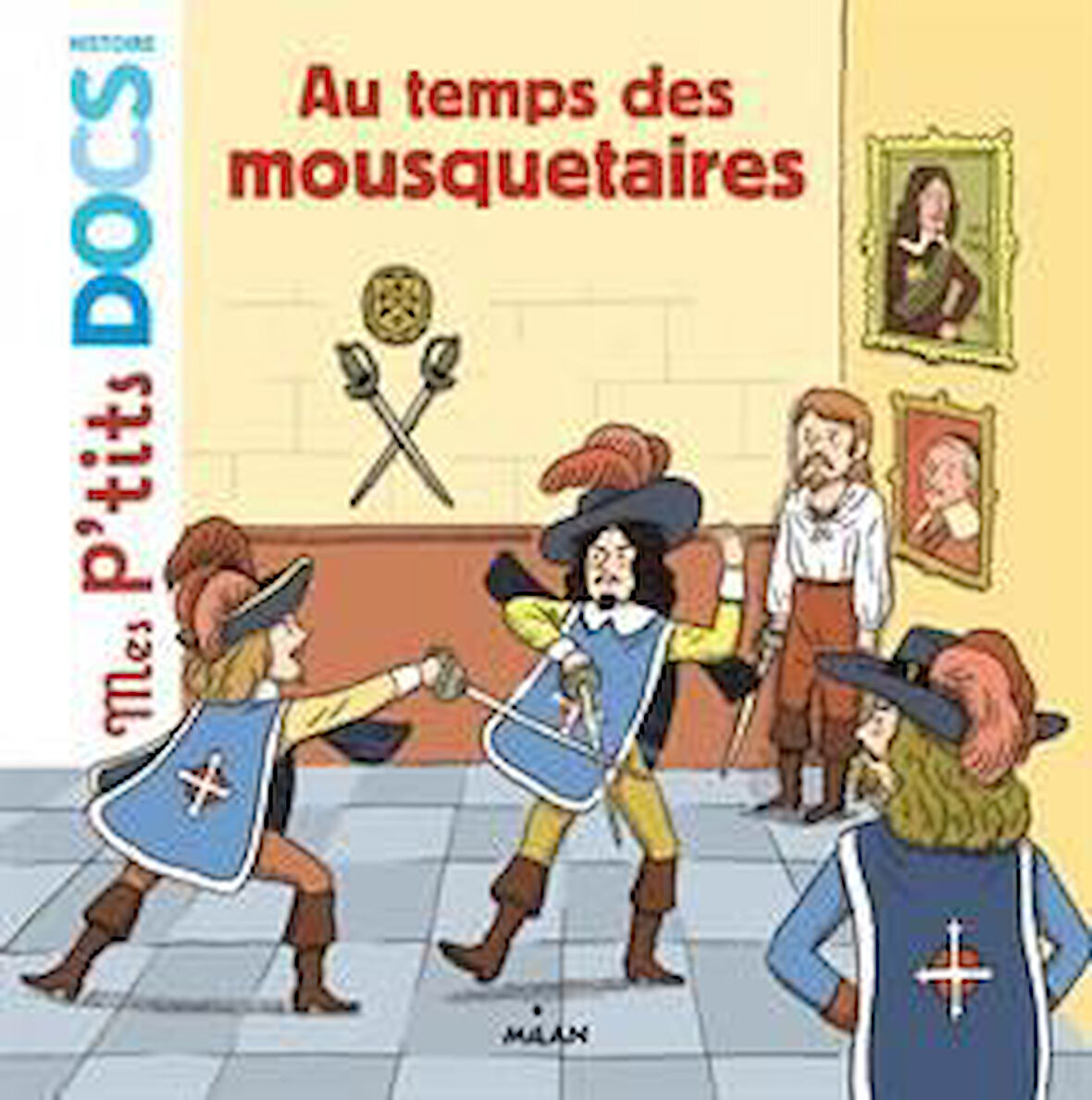Au temps des mousquetaires - Stephanie Ledu