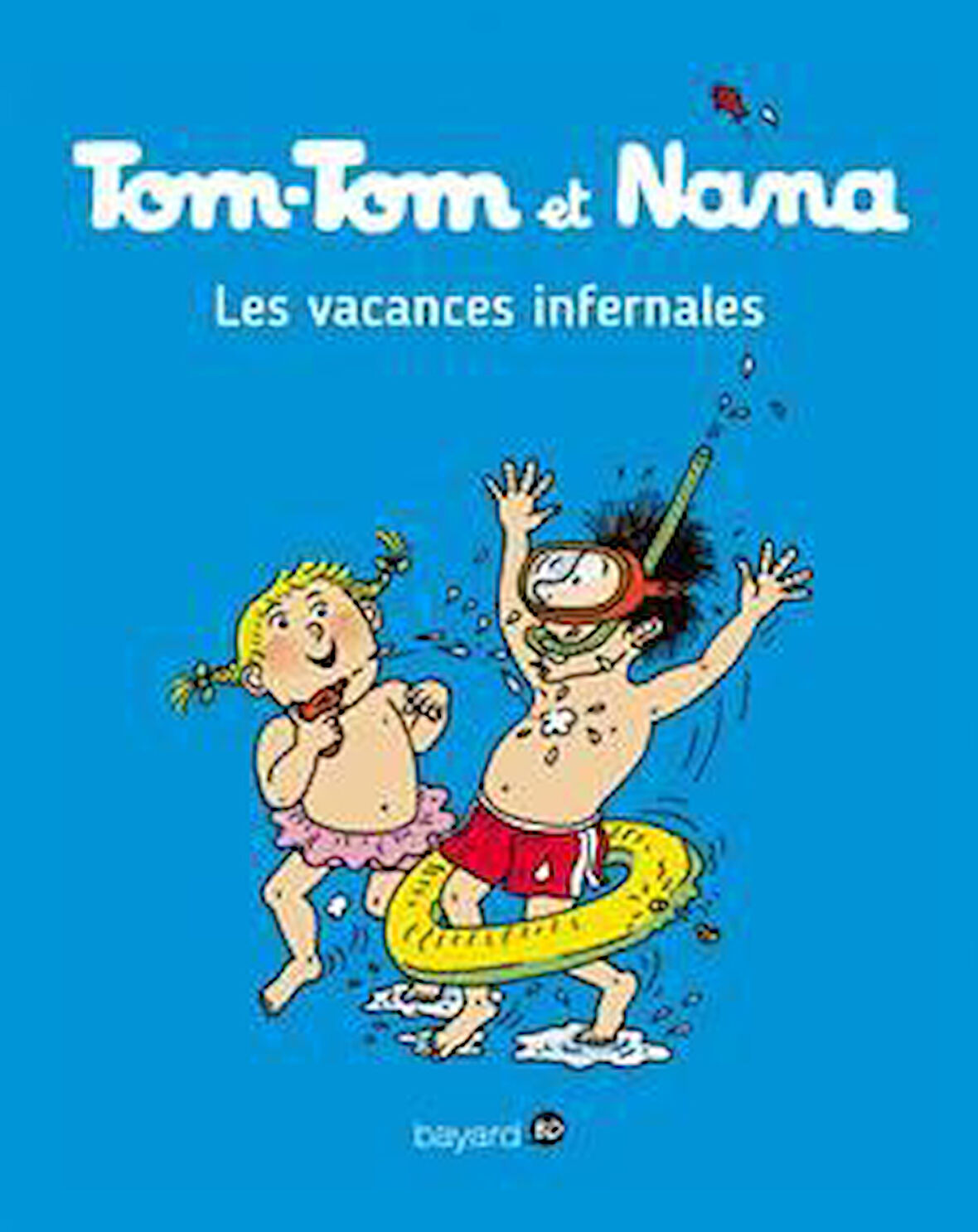 Tom-Tom Et Nana 5: Les Vacances Infernales - Jacqueline Cohen