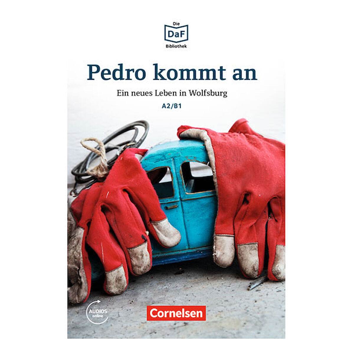 Pedro Kommt An A2/B1 Mit Online Audio - Cornelsen