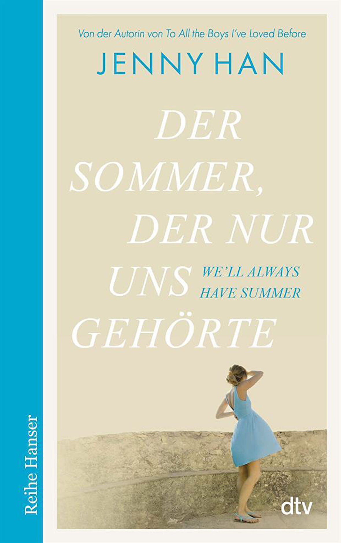 Der Sommer, der nur uns gehörte - Jenny Han