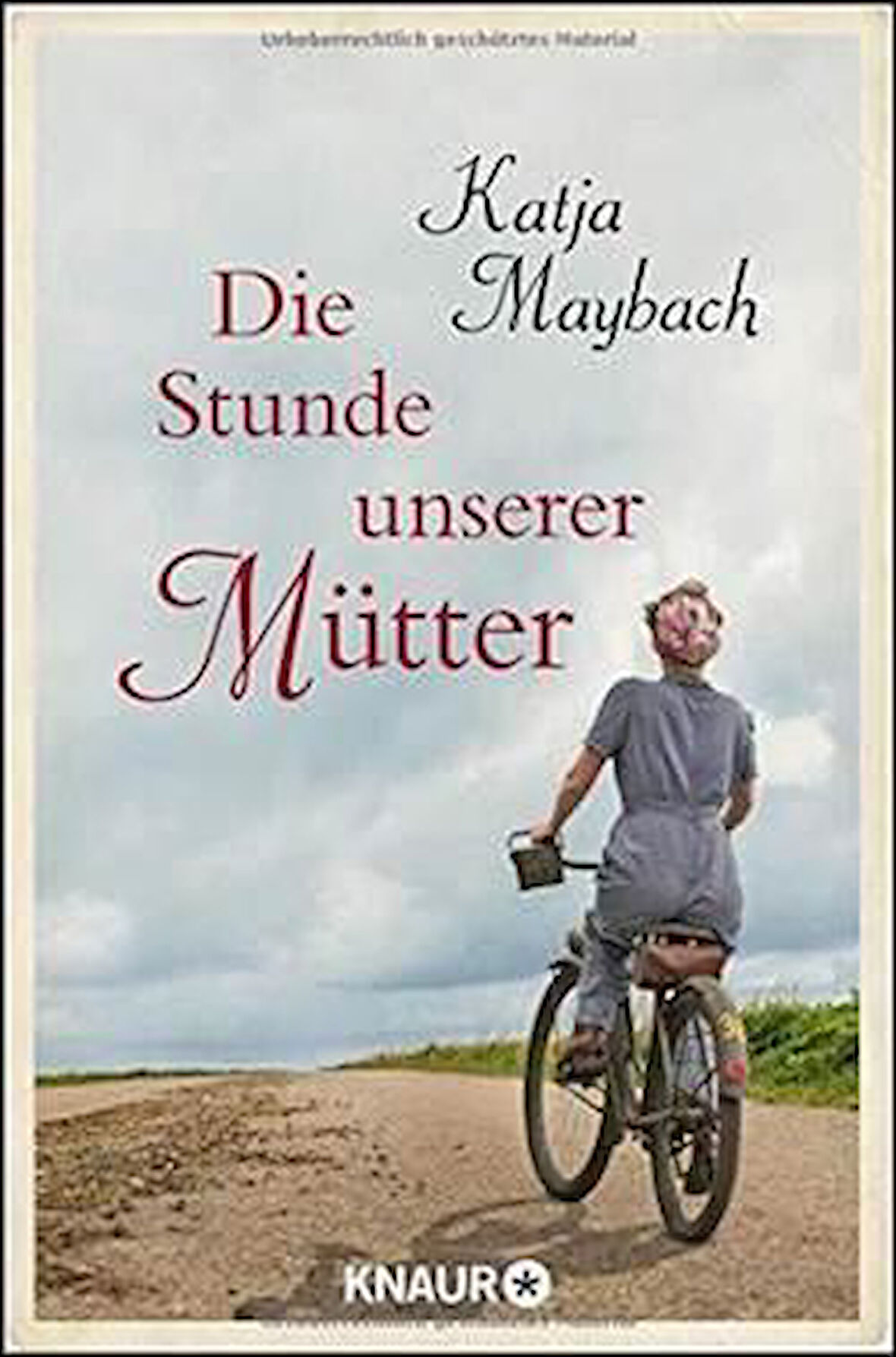 Die Stunde Unserer Mütter - Katja Maybach