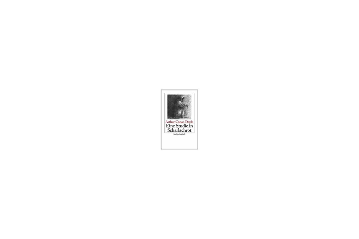 Sherlock Holmes: Eine studie in Scharlachrot - Arthur Conan Doyle