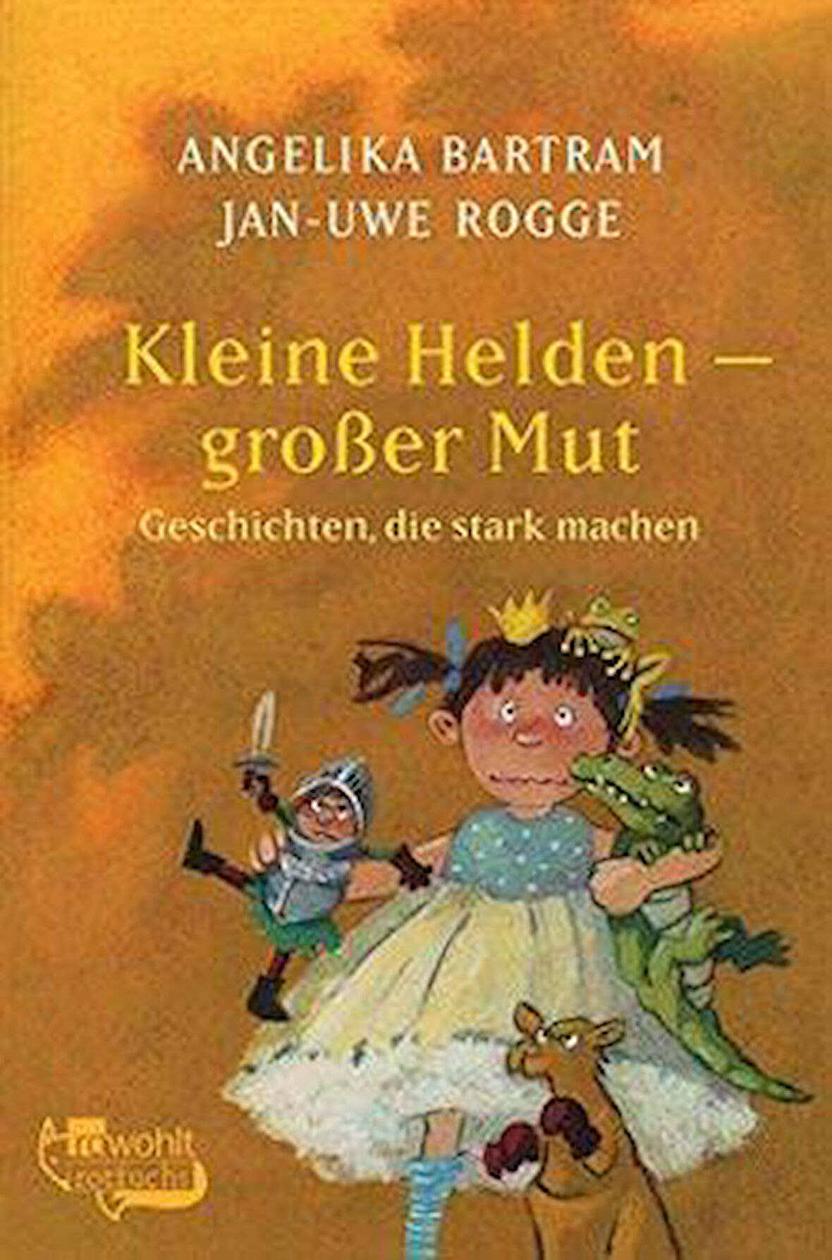 Kleine Helden - Großer Mut - Angelica Bartram