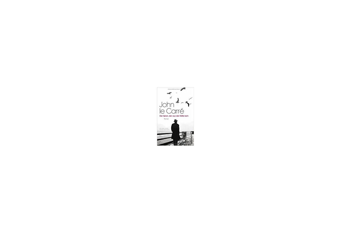 Der Spion, der aus der Kalte kam - John Le Carré