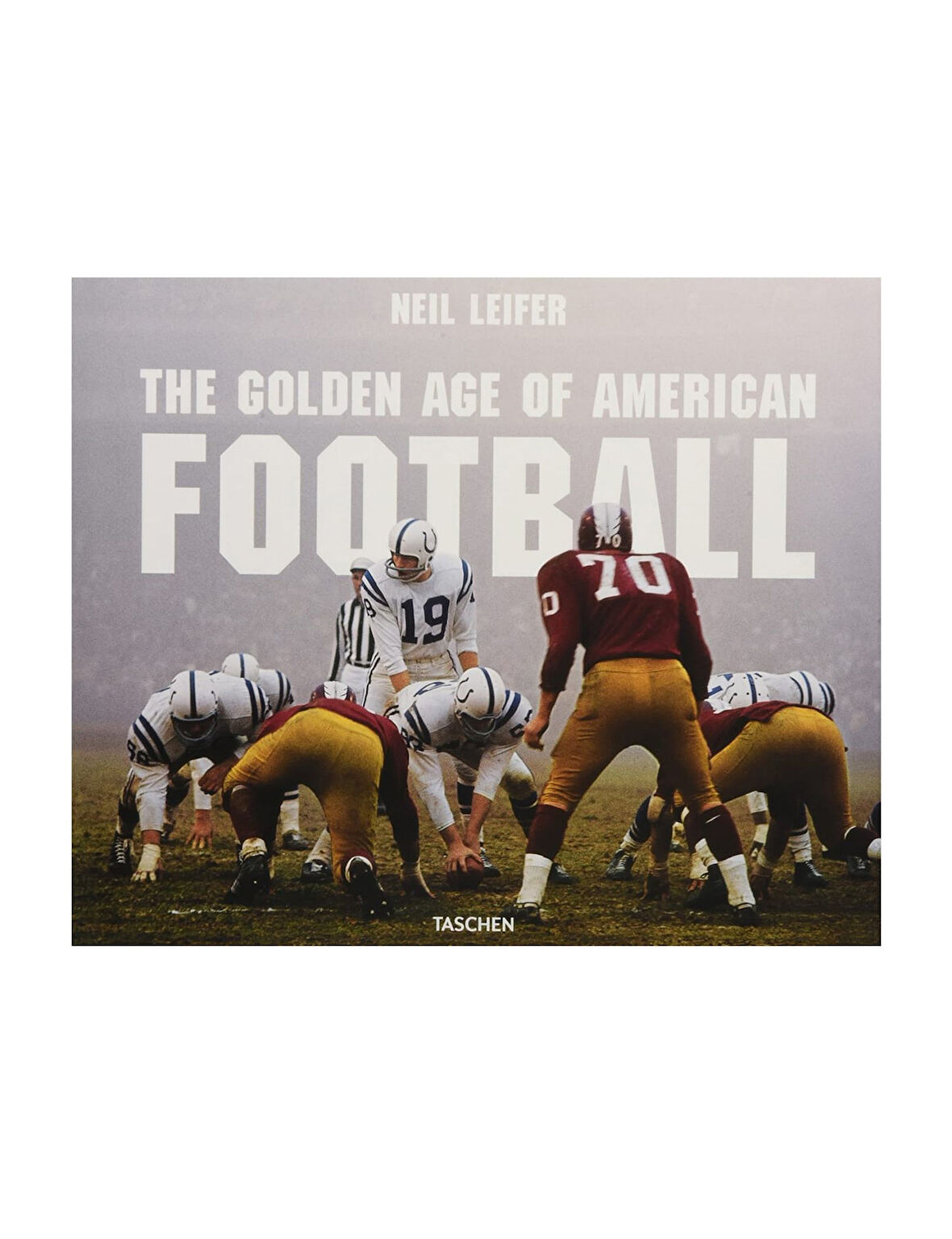 Taschen Leifer The Golden Age of American Football 9783836500302