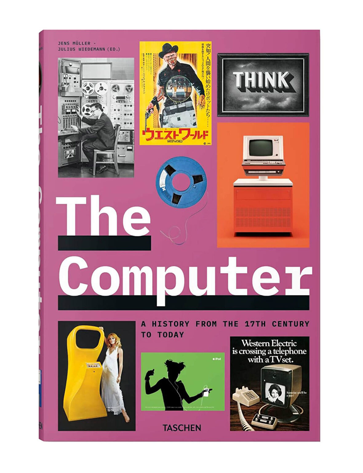 Taschen The Computer - A History from the 17th Century to Today 9783836573344