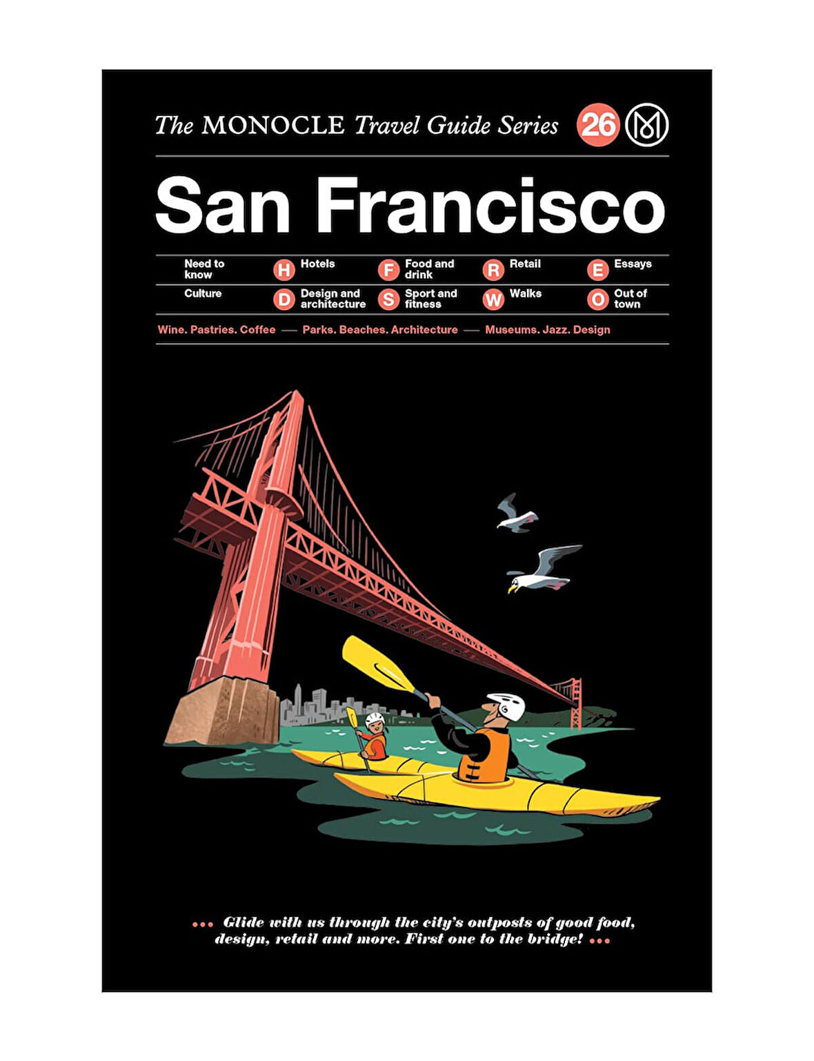 Gestalten The Monocle Guide to San Francisco 9783899559217