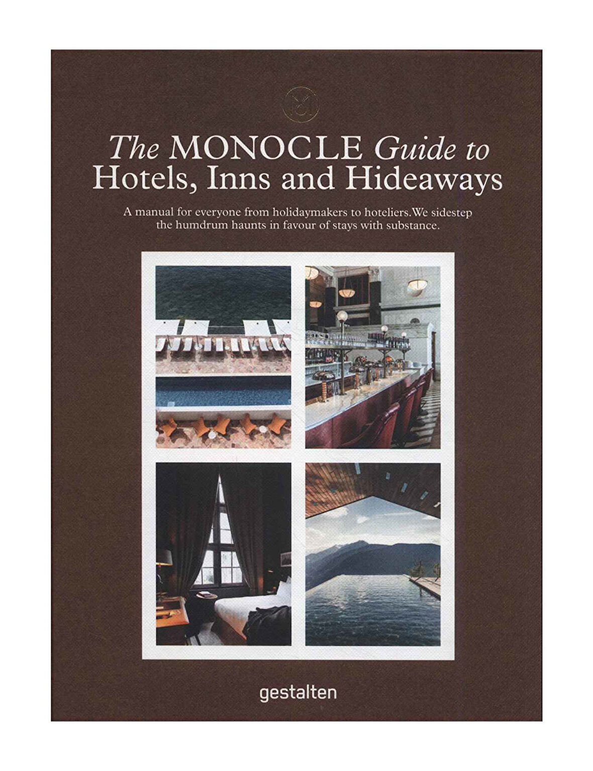 Gestalten The Monocle Guide to Hotels, Inns and Hideaways Monocle Travel Guide 9783899559521