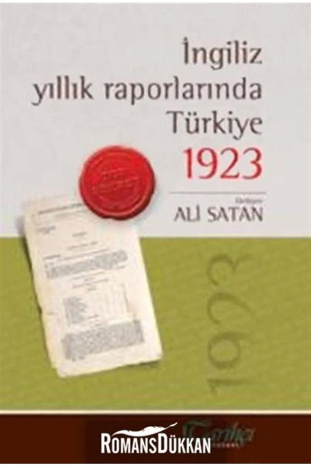 İngiliz Yıllık Raporlarında Türkiye 1923