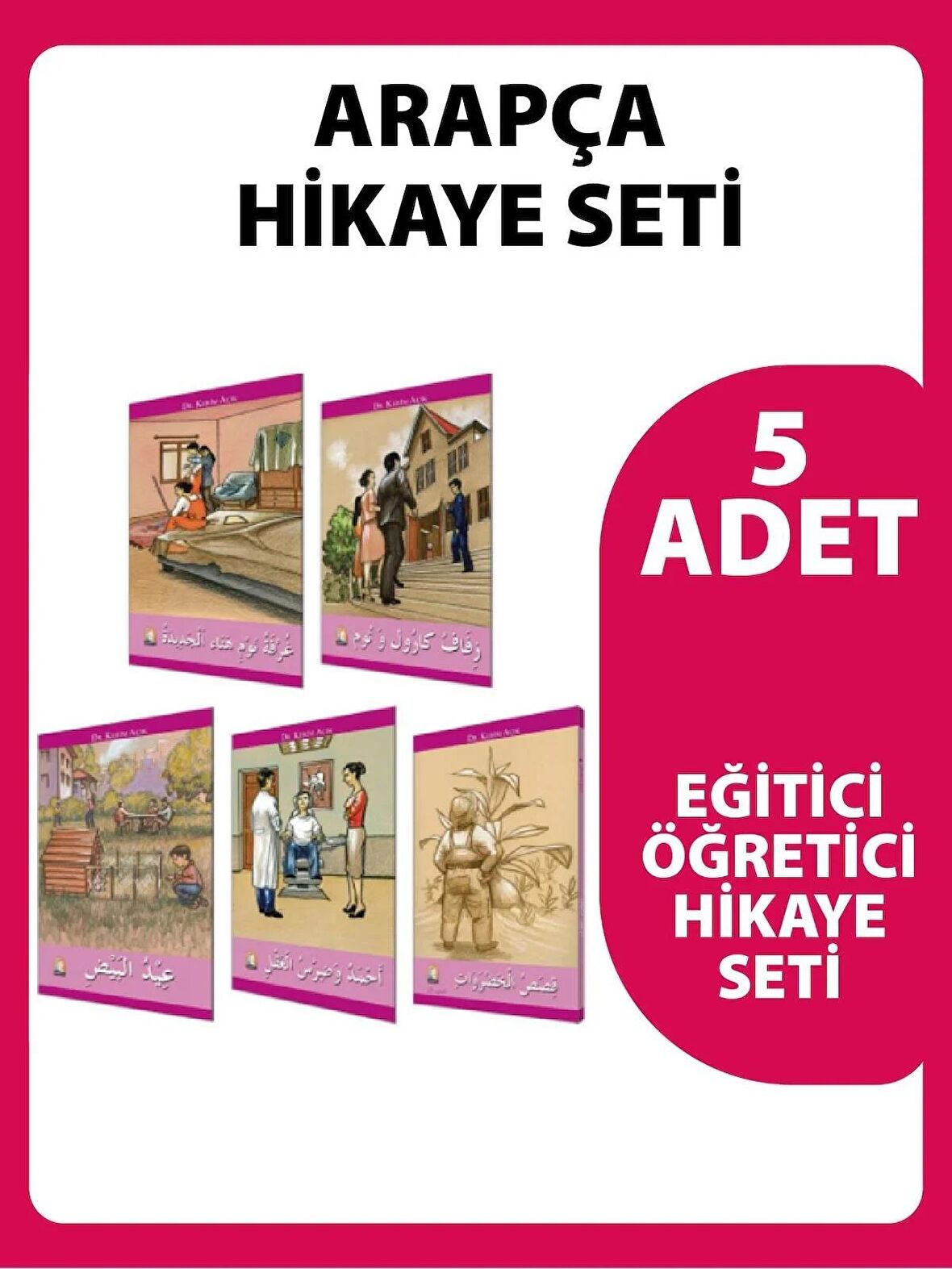 ARAPÇA HİKAYE.5.Lİ SETİ. EĞİTİCİ VE ÖĞRETİCİ HİKAYELER