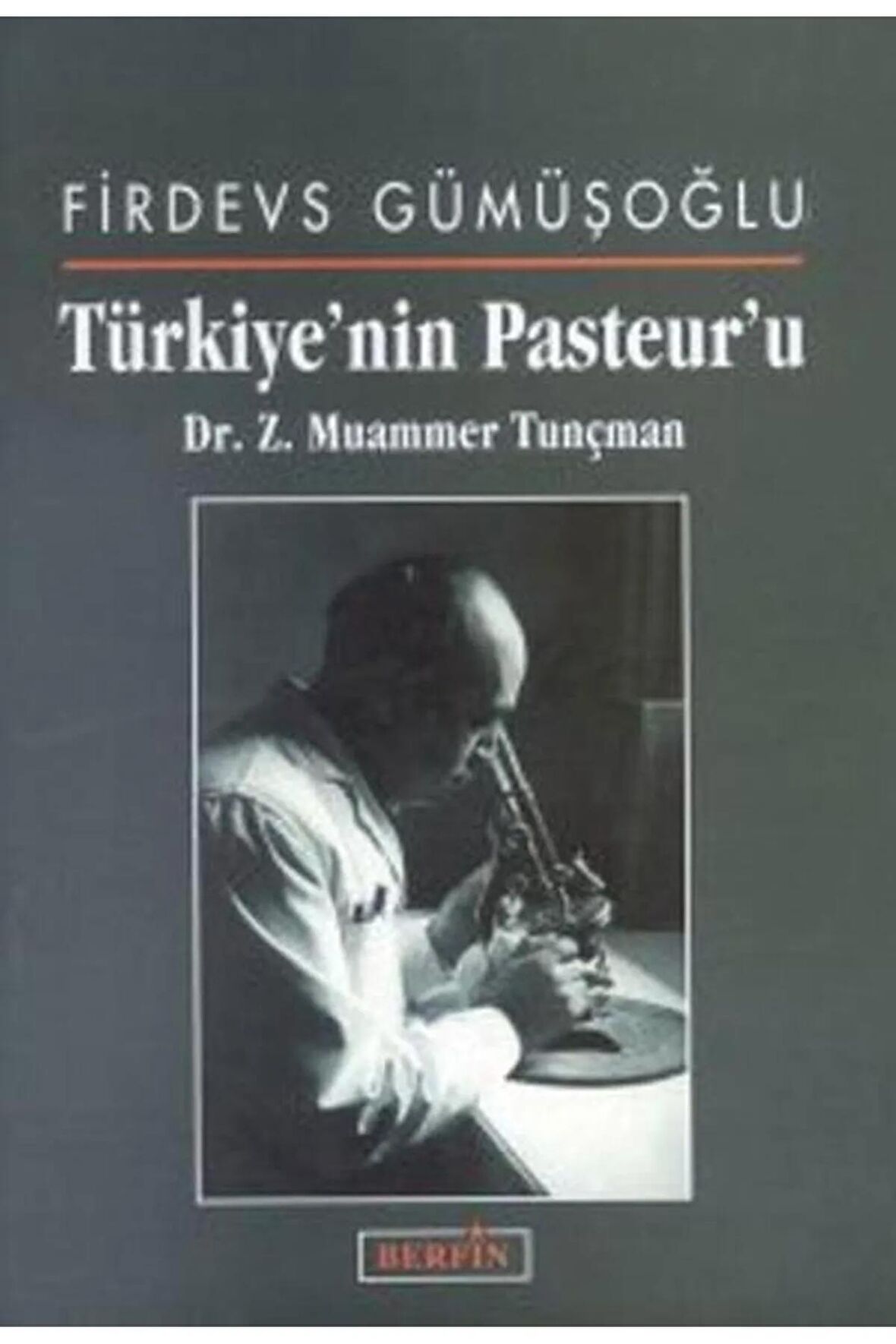 Türkiye'nin Pasteur'u