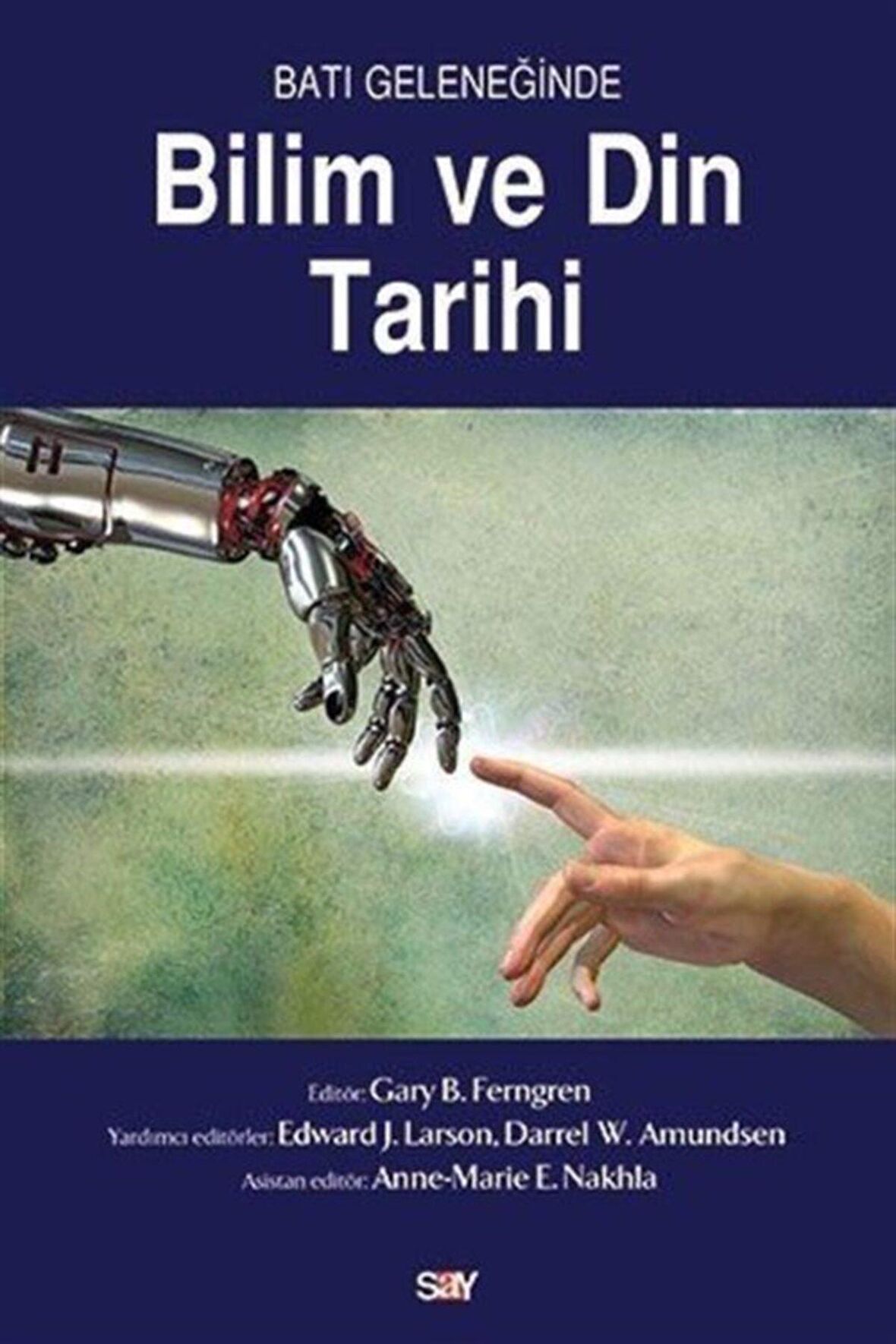 Batı Geleneğinde Bilim Ve Din Tarihi