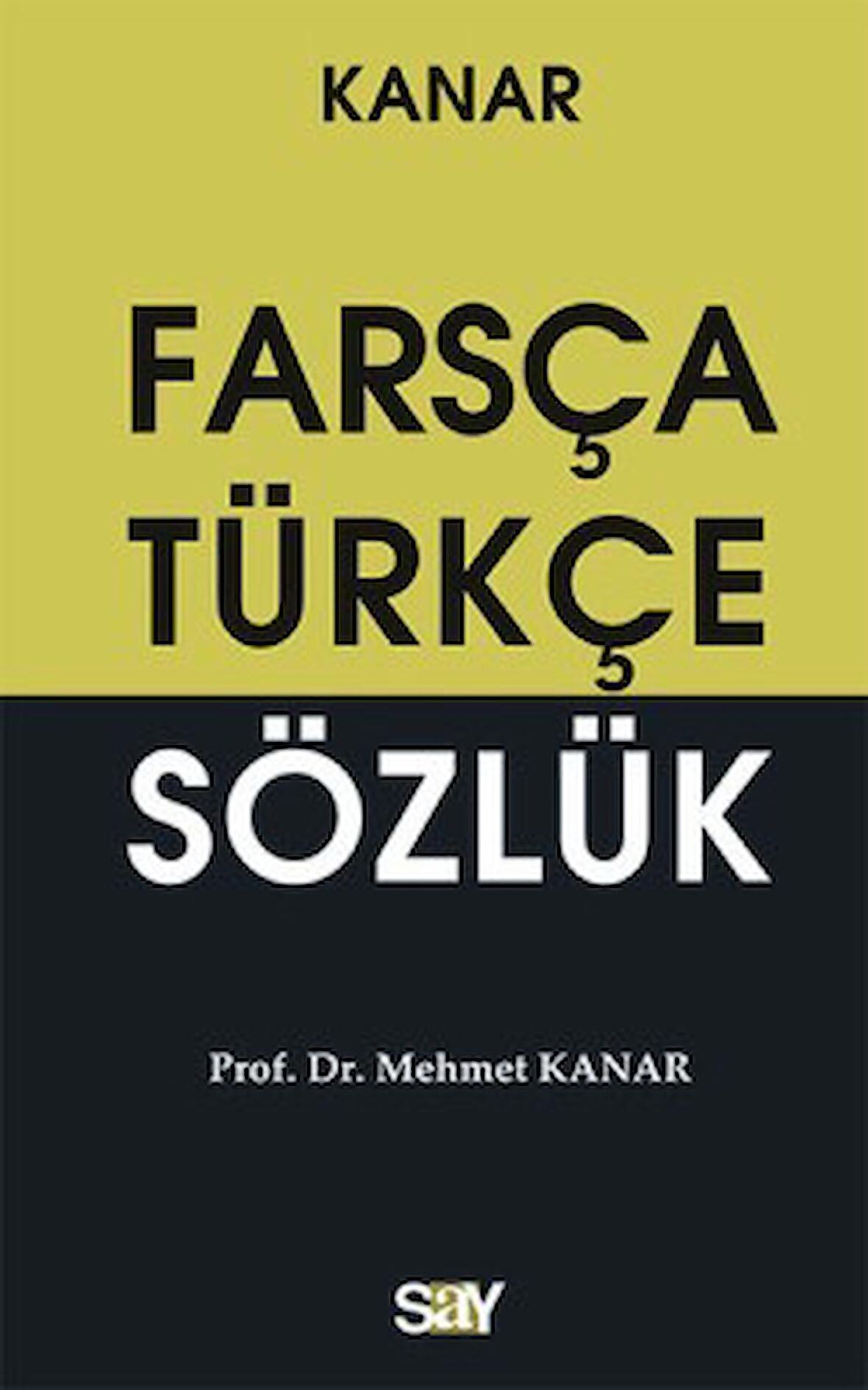 Farsça-Türkçe Sözlük (Küçük Boy)