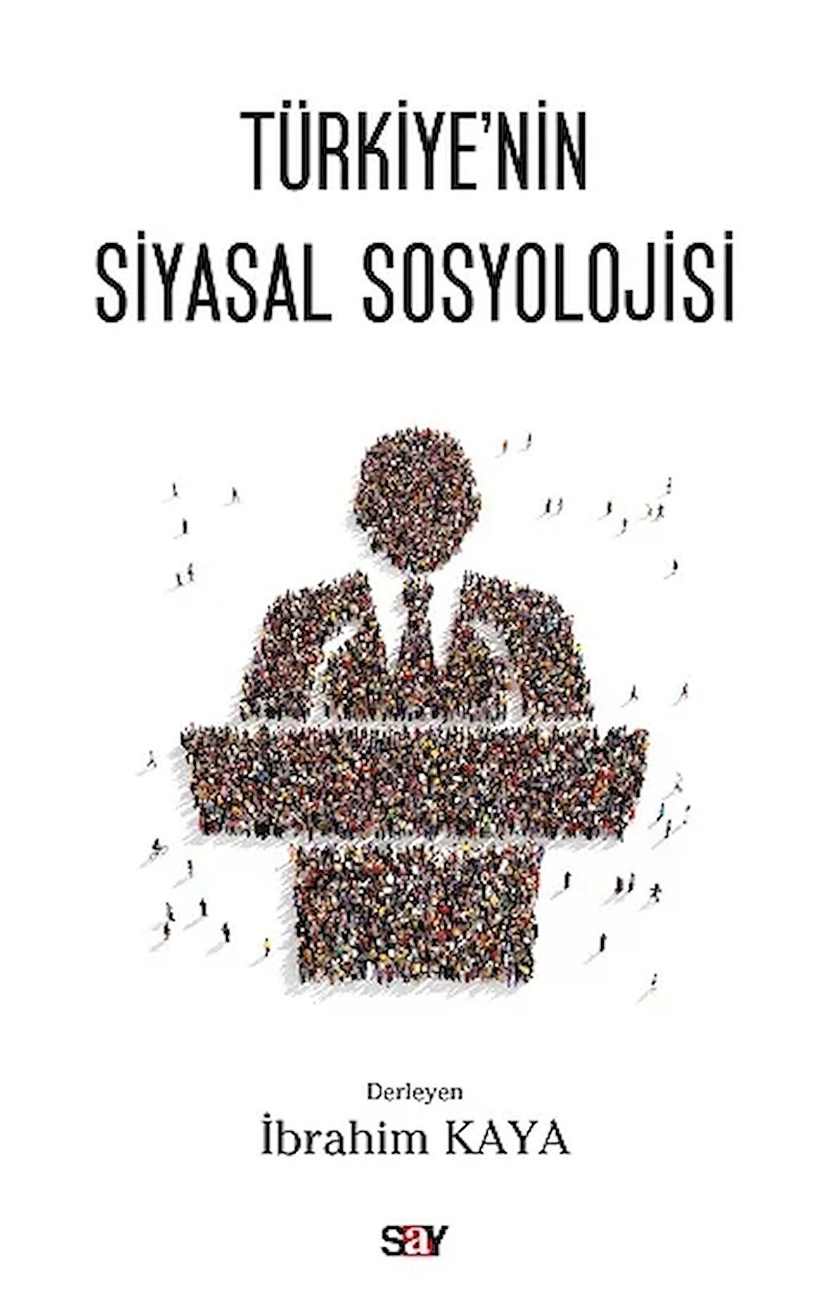 Türkiye'nin Siyasal Sosyolojisi