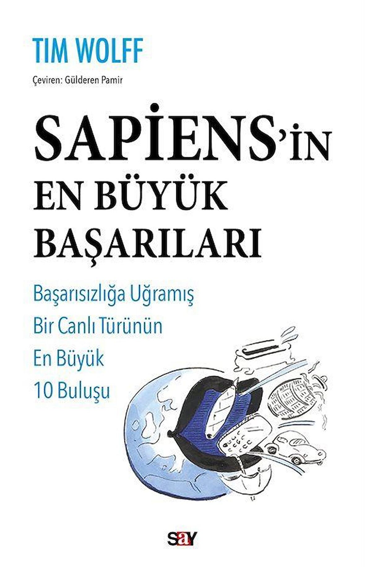 Sapiens’in En Büyük Başarıları