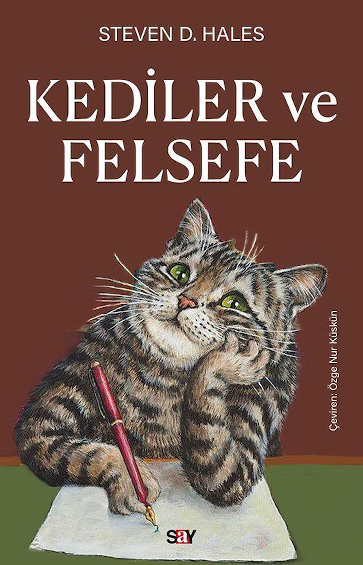 Kediler ve Felsefe / Steven D. Hales