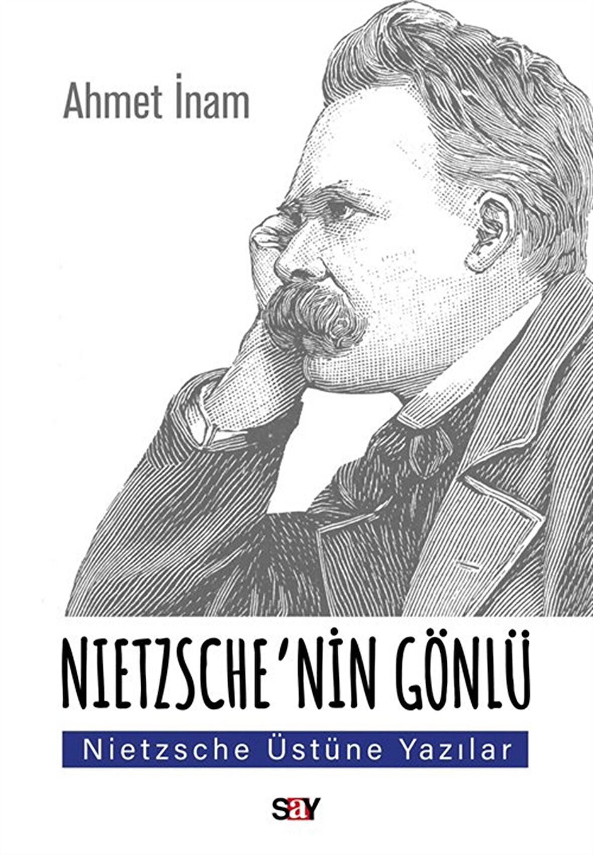 Nietzsche'nin Gönlü / Ahmet İnam