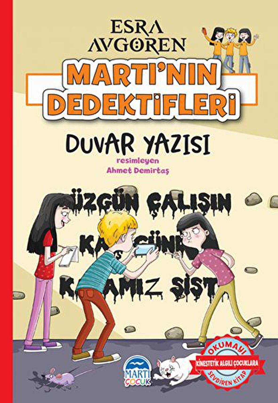 Martı’nın Dedektifleri - Duvar Yazısı