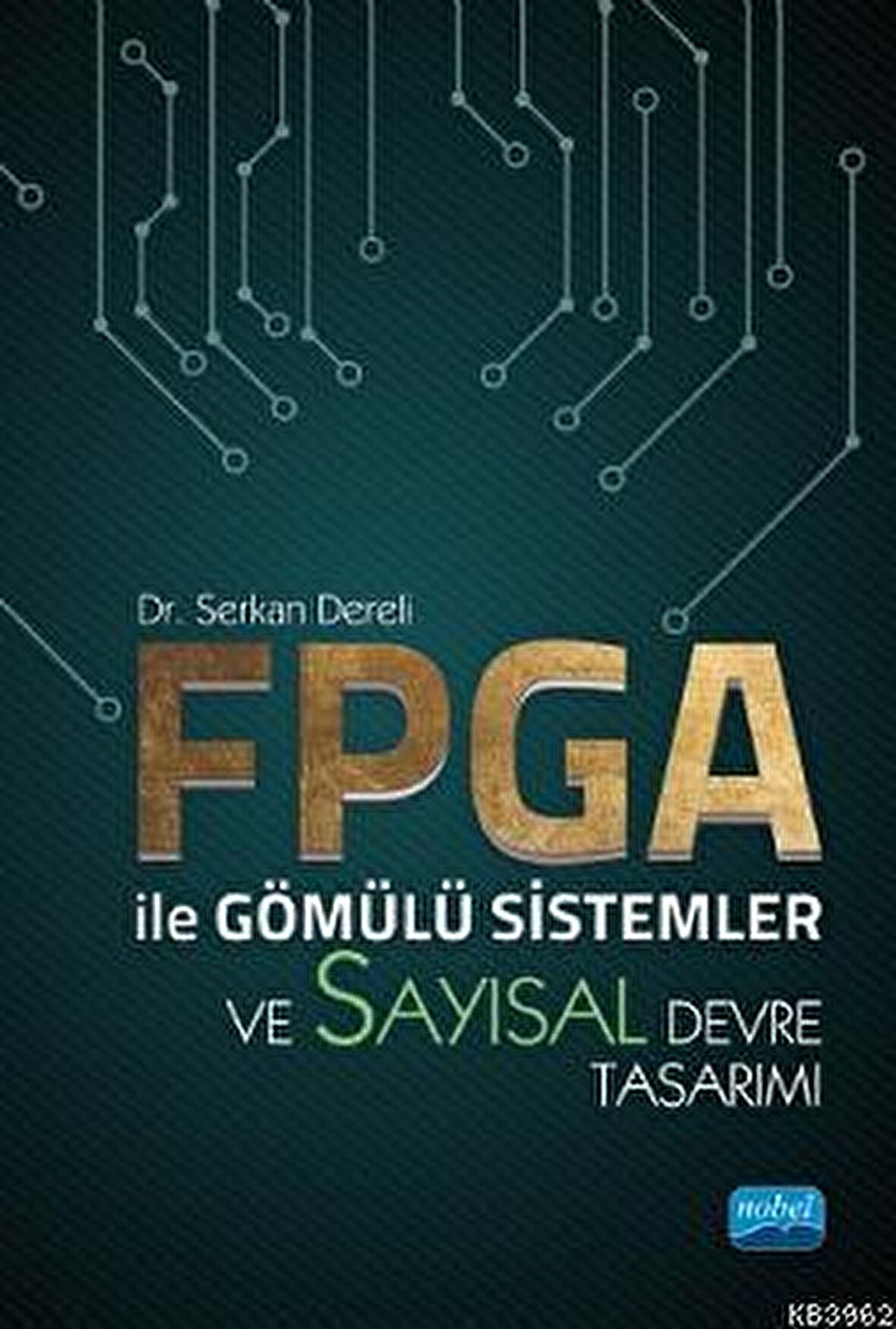 FPGA ile Gömülü Sistemler ve Sayısal Devre Tasarımı