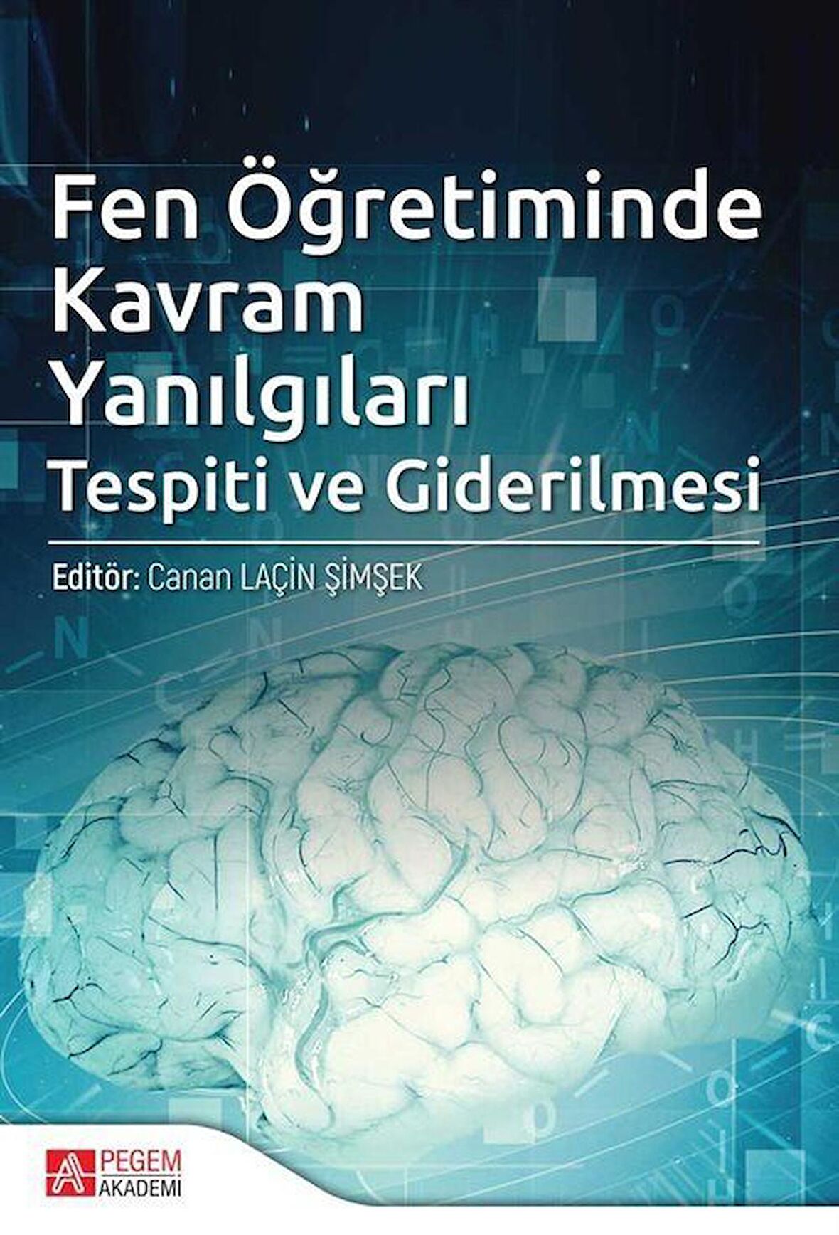 Fen Öğretiminde Kavram Yanılgıları Tespiti ve Giderilmesi
