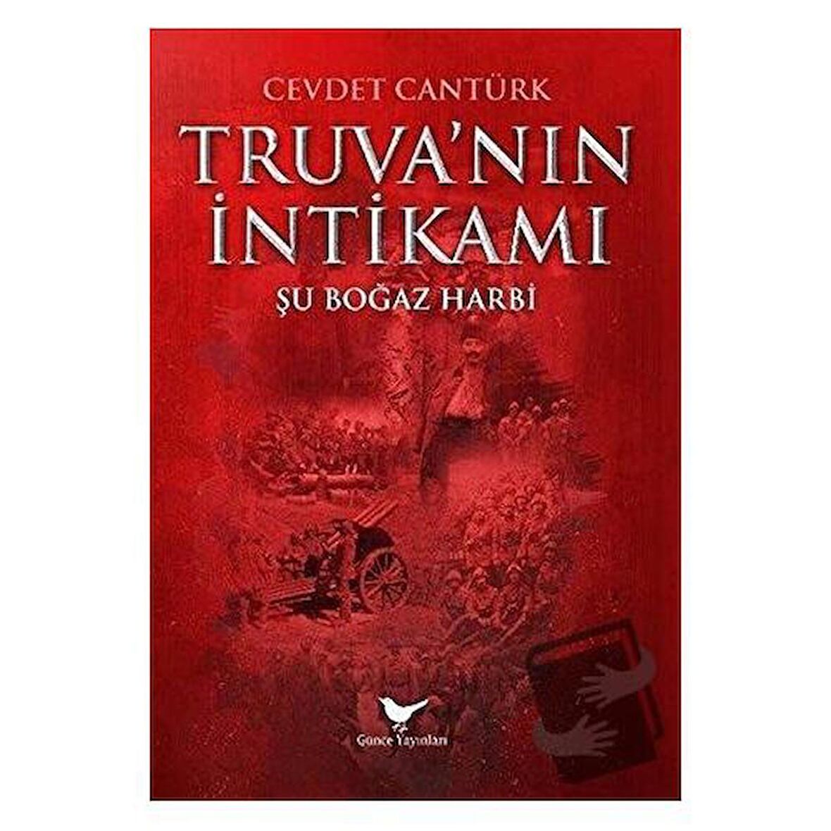 Truva’nın İntikamı: Şu Boğaz Harbi