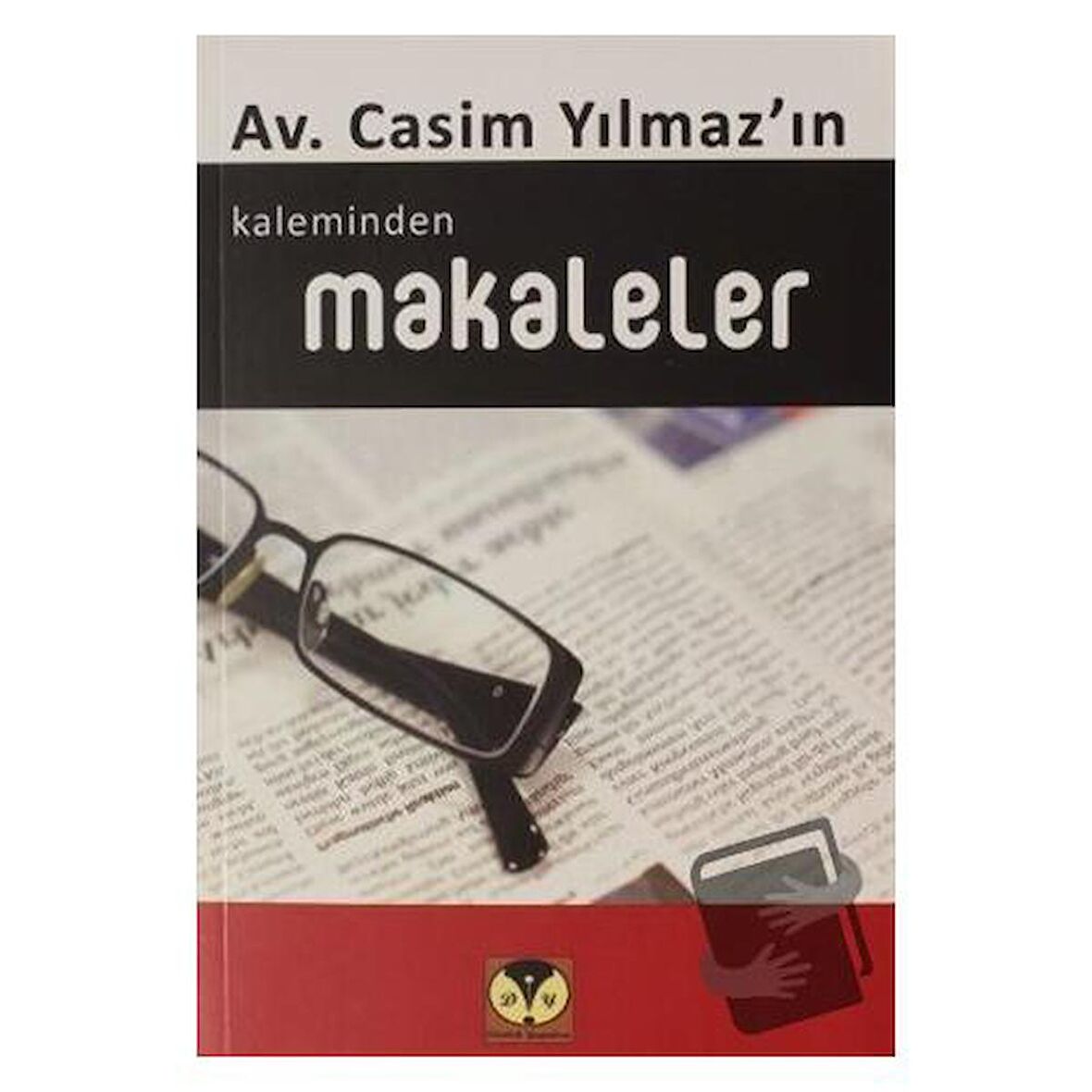 Casim Yılmaz'ın Kaleminden Makaleler